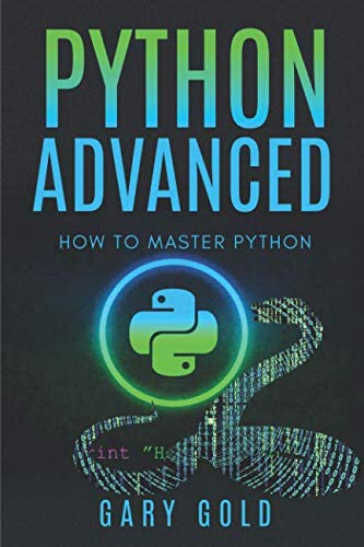 Python advanced: How to master Python