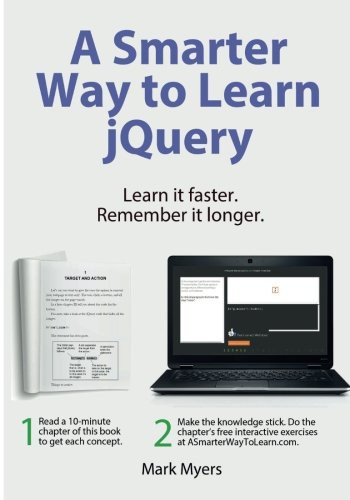 A Smarter Way to Learn jQuery: Learn it faster. Remember it longer. (Volume 3)