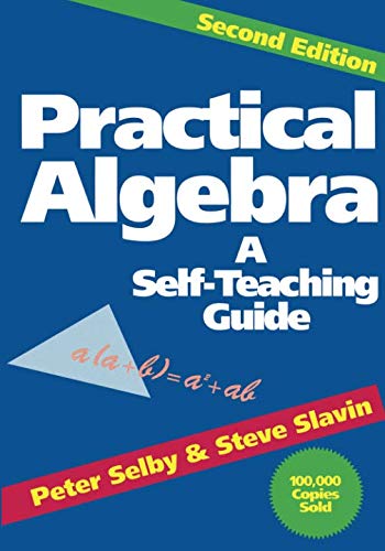 Practical Algebra: A Self-Teaching Guide, Second Edition