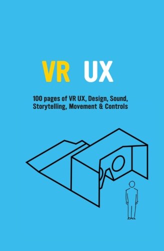 VR UX: Learn VR UX, Storytelling & Design