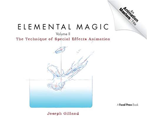 Elemental Magic, Volume II: The Technique of Special Effects Animation