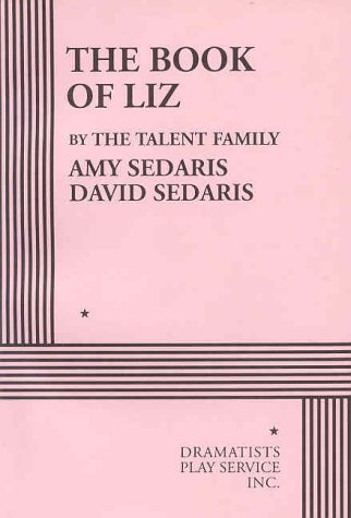 The Book of Liz - Acting Edition (Acting Edition for Theater Productions)
