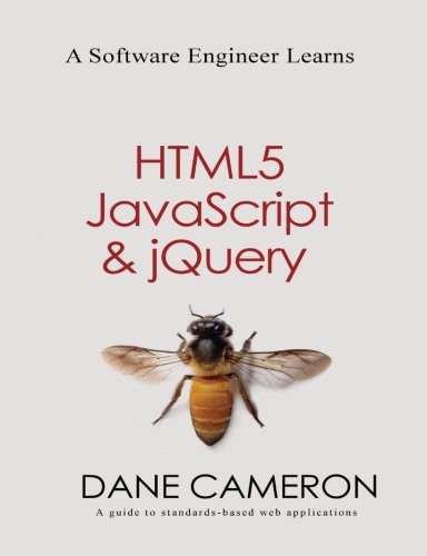 A Software Engineer Learns HTML5, JavaScript and jQuery