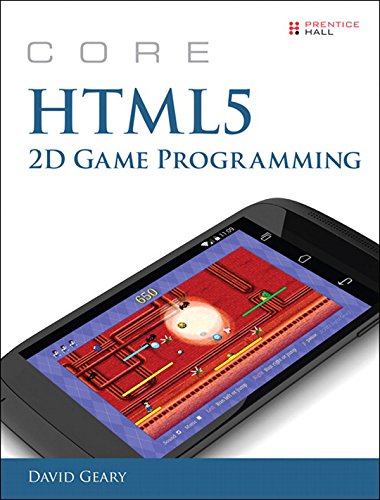 Core HTML5 2D Game Programming (Core Series)