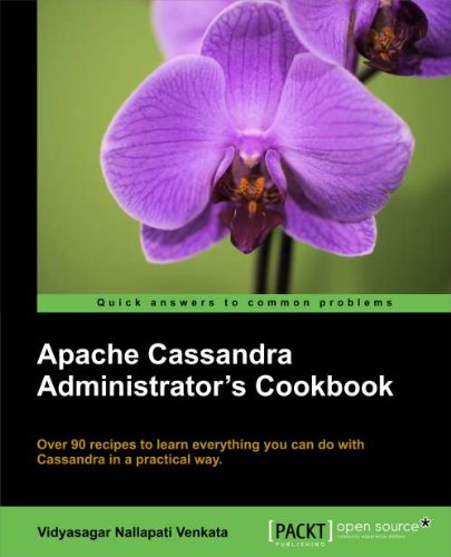 Apache Cassandra Administrator's Cookbook