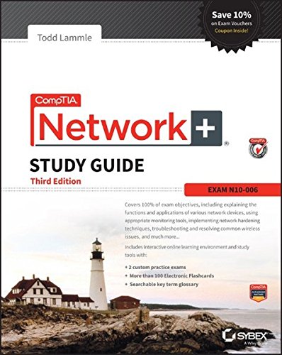 CompTIA Network+ Study Guide: Exam N10-006 (Comptia Network + Study Guide Authorized Courseware)