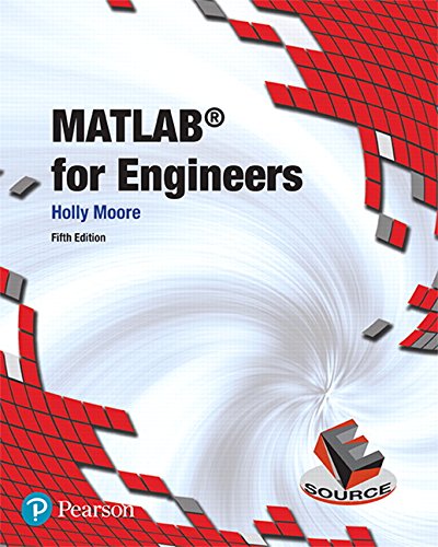 MATLAB for Engineers (5th Edition)