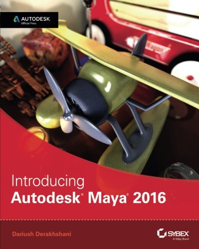 Introducing Autodesk Maya 2016: Autodesk Official Press
