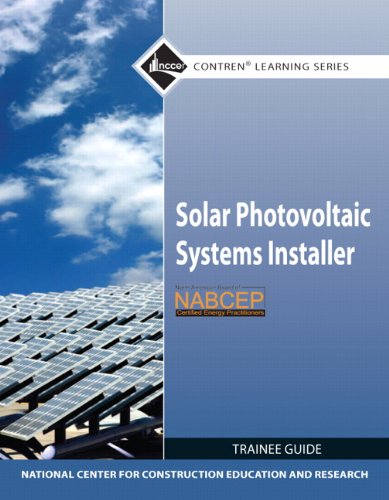 Solar Photovoltaic Systems Installer Trainee Guide (Contren Learning)