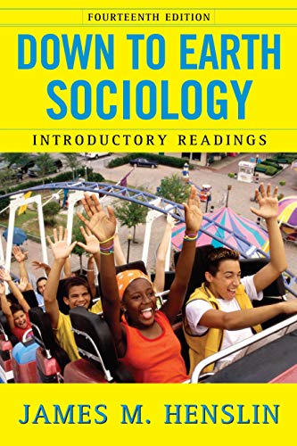 Down to Earth Sociology: 14th Edition: Introductory Readings, Fourteenth Edition