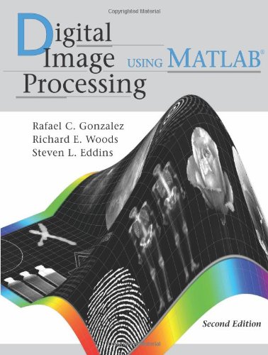 Digital Image Processing Using MATLAB, 2nd ed.