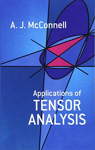 Applications of Tensor Analysis (Dover Books on Mathematics)