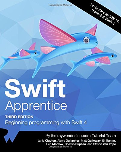 Swift Apprentice Third Edition: Beginning Programming with Swift 4