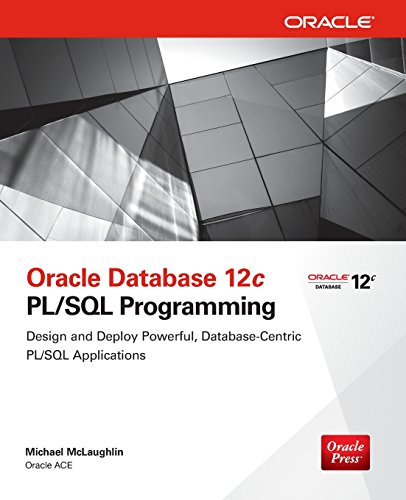 Oracle Database 12c PL/SQL Programming (Database & ERP - OMG)