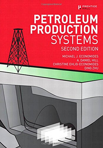 Petroleum Production Systems (2nd Edition)