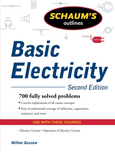 Schaum's Outline of Basic Electricity, Second Edition (Schaum's Outlines)
