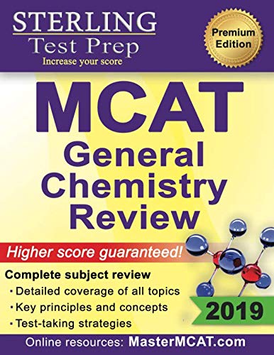 Sterling Test Prep MCAT General Chemistry Review: Complete Subject Review
