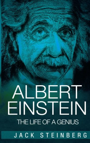Albert Einstein: The Life of a Genius
