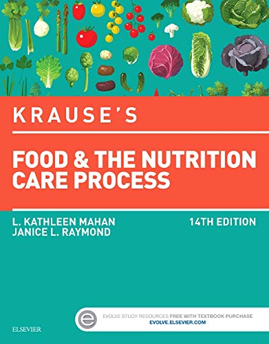 Krause's Food & the Nutrition Care Process (Krause's Food & Nutrition Therapy)
