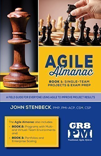 Agile Almanac – Book 1: Single-Team Projects and Exam Prep