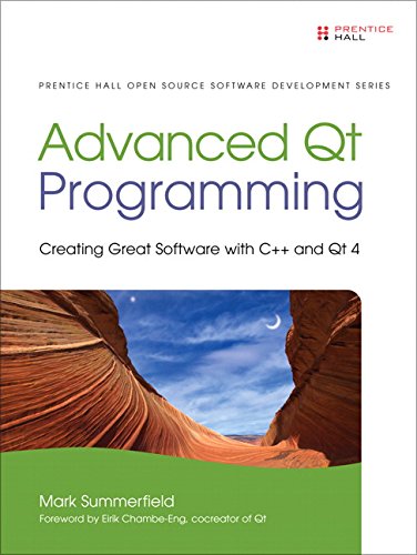 Advanced Qt Programming (paperback): Creating Great Software with C++ and Qt 4
