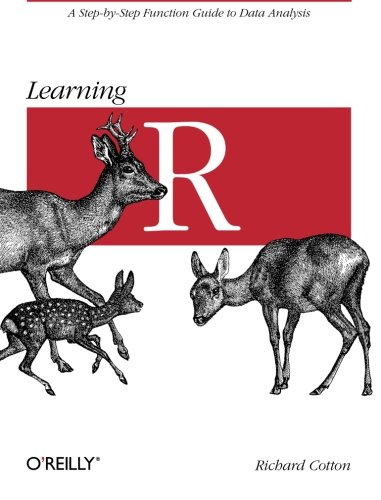 Learning R: A Step-by-Step Function Guide to Data Analysis