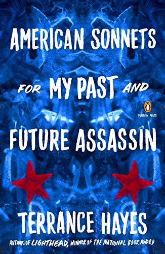 American Sonnets for My Past and Future Assassin (Penguin Poets)
