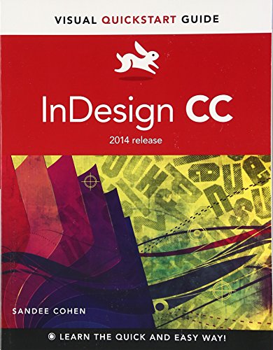 InDesign CC: Visual QuickStart Guide (2014 release)