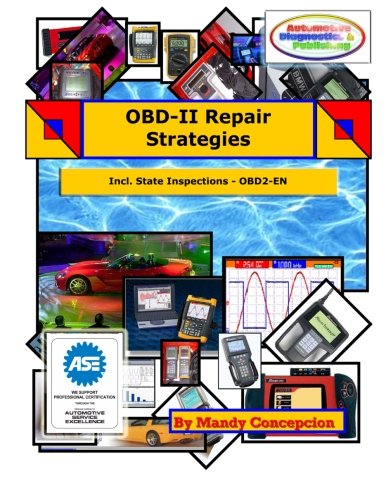 OBD-II Repair Strategies: (Including State Inspections)