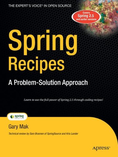 Spring Recipes: A Problem-Solution Approach
