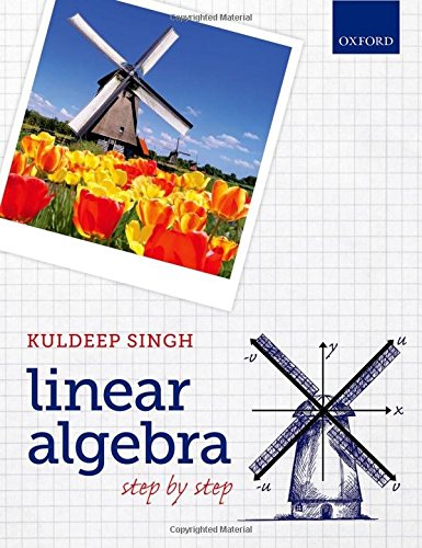 Linear Algebra: Step by Step