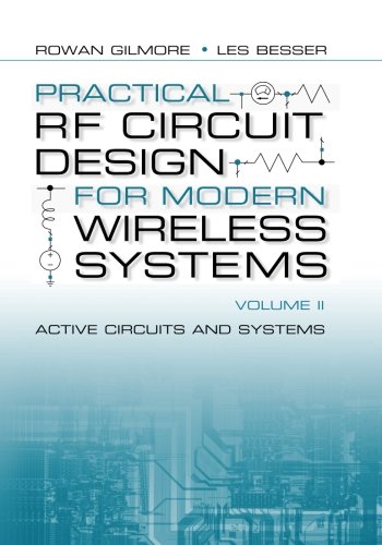 Practical Rf Circuit Design for Modern Wireless Systems, Volume Ii: Active Circuits