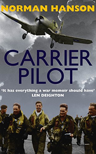 Carrier Pilot: One of the greatest pilot’s memoirs of WWII – a true aviation classic.