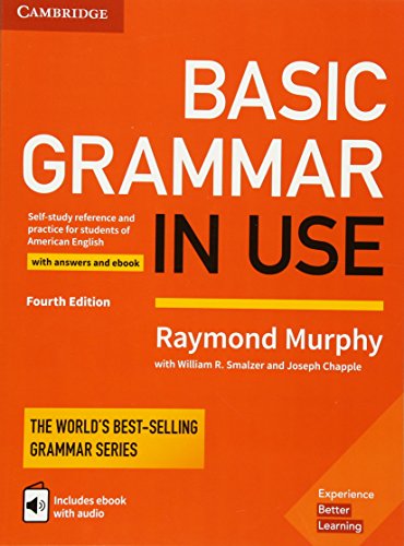 Basic Grammar in Use Student's Book with Answers and Interactive eBook: Self-study Reference and Practice for Students of American English
