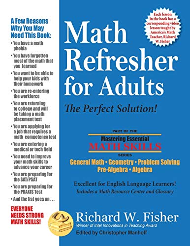 Math Refresher for Adults: The Perfect Solution (Mastering Essential Math Skills)