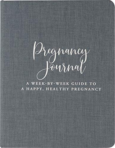Pregnancy Journal: A Week-By-Week Guide to a Happy, Healthy Pregnancy (Deluxe, Cloth-bound 3rd edition)