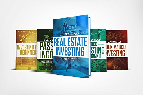 Investing: 5 Manuscripts: Investing for Beginners, Stock Investing for Beginners, Stock Market Investing, Real Estate Investing, Passive Income (Investing, ... Income, Stock Market, Trading Book 7)