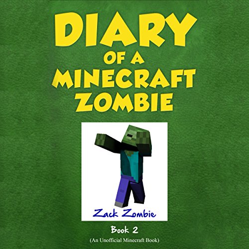 Diary of a Minecraft Zombie, Book 2: Bullies and Buddies