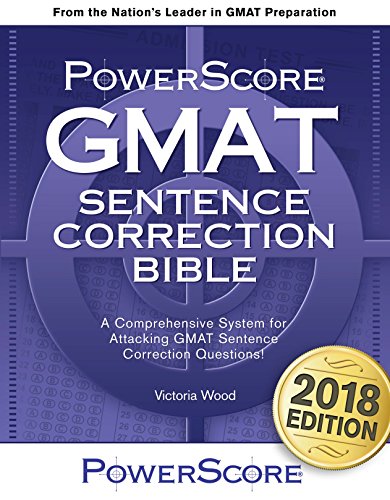 The PowerScore GMAT Sentence Correction Bible