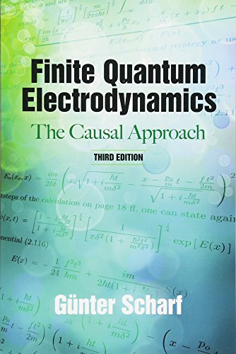 Finite Quantum Electrodynamics: The Causal Approach, Third Edition (Dover Books on Physics)