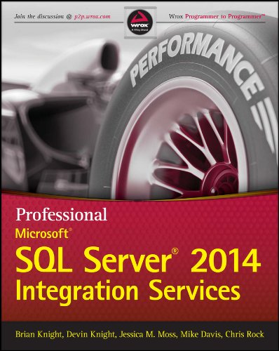 Professional Microsoft SQL Server 2014 Integration Services (Wrox Programmer to Programmer)