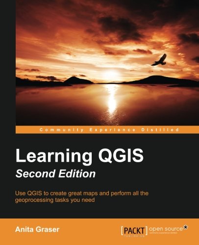 Learning QGIS - Second Edition