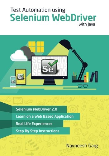 Test Automation using Selenium WebDriver with Java: Step by Step Guide