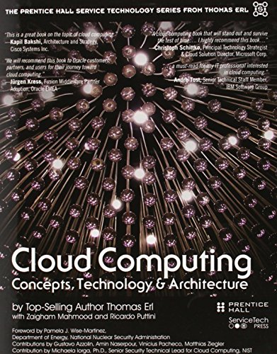 Cloud Computing: Concepts, Technology & Architecture (The Prentice Hall Service Technology Series from Thomas Erl)