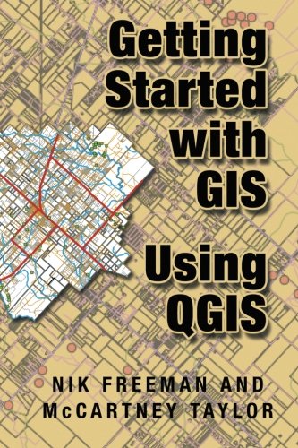 Getting Started With GIS Using QGIS